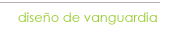 diseño de vanguardia