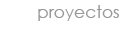 proyectos