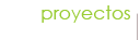 Proyectos